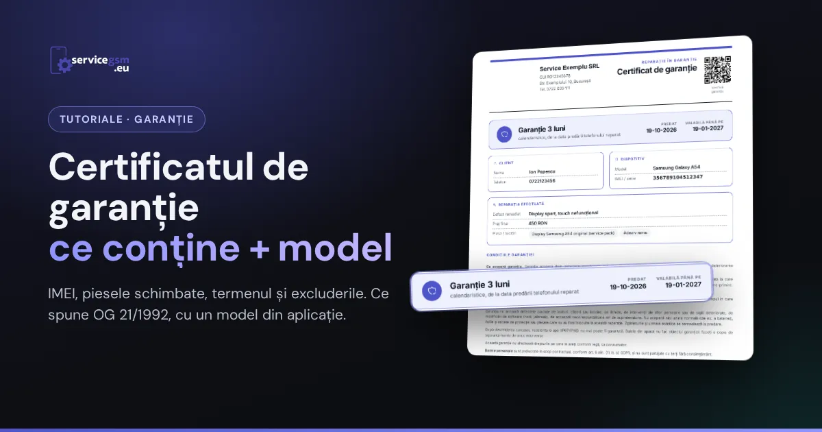 Certificatul de garanție pentru reparații de telefoane: ce conține și model